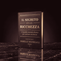 IL SEGRETO DELLA RICCHEZZA